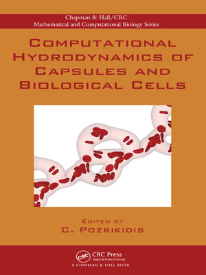 cover image of Computational Hydrodynamics of Capsules and Biological Cells
